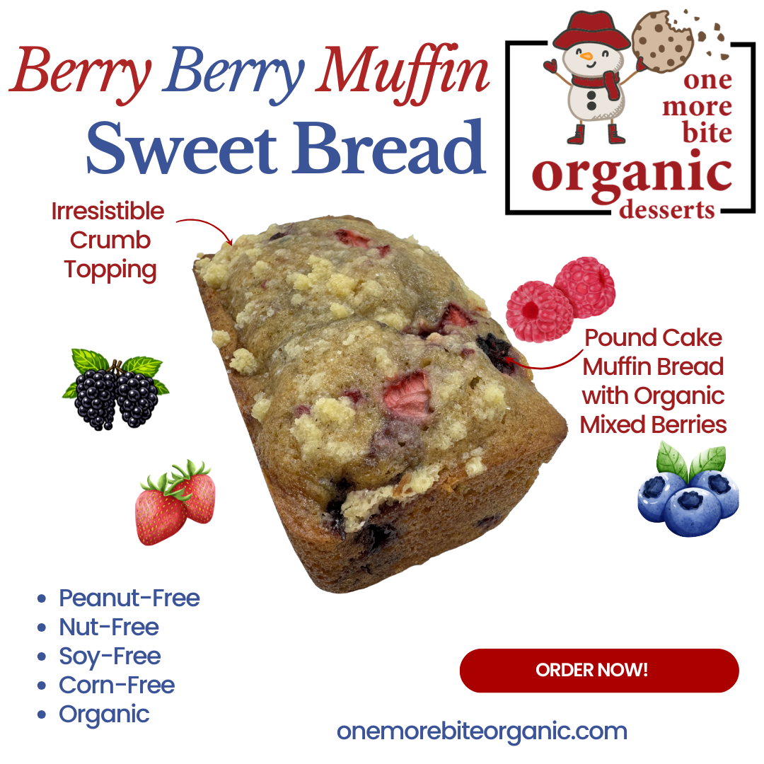 Photo of organic peanut-free Berry Muffin Bread– soy-free, corn-free nut-free dessert handmade in Fort Myers, Florida.