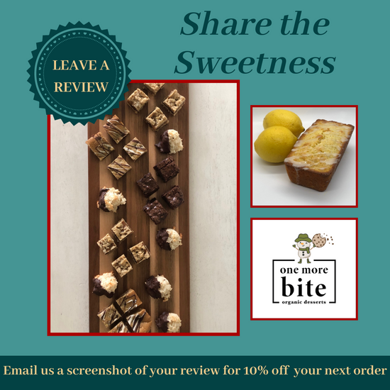 Leave a Review with photo of bar bite board, lemon bread, and One More Bite Organic logo