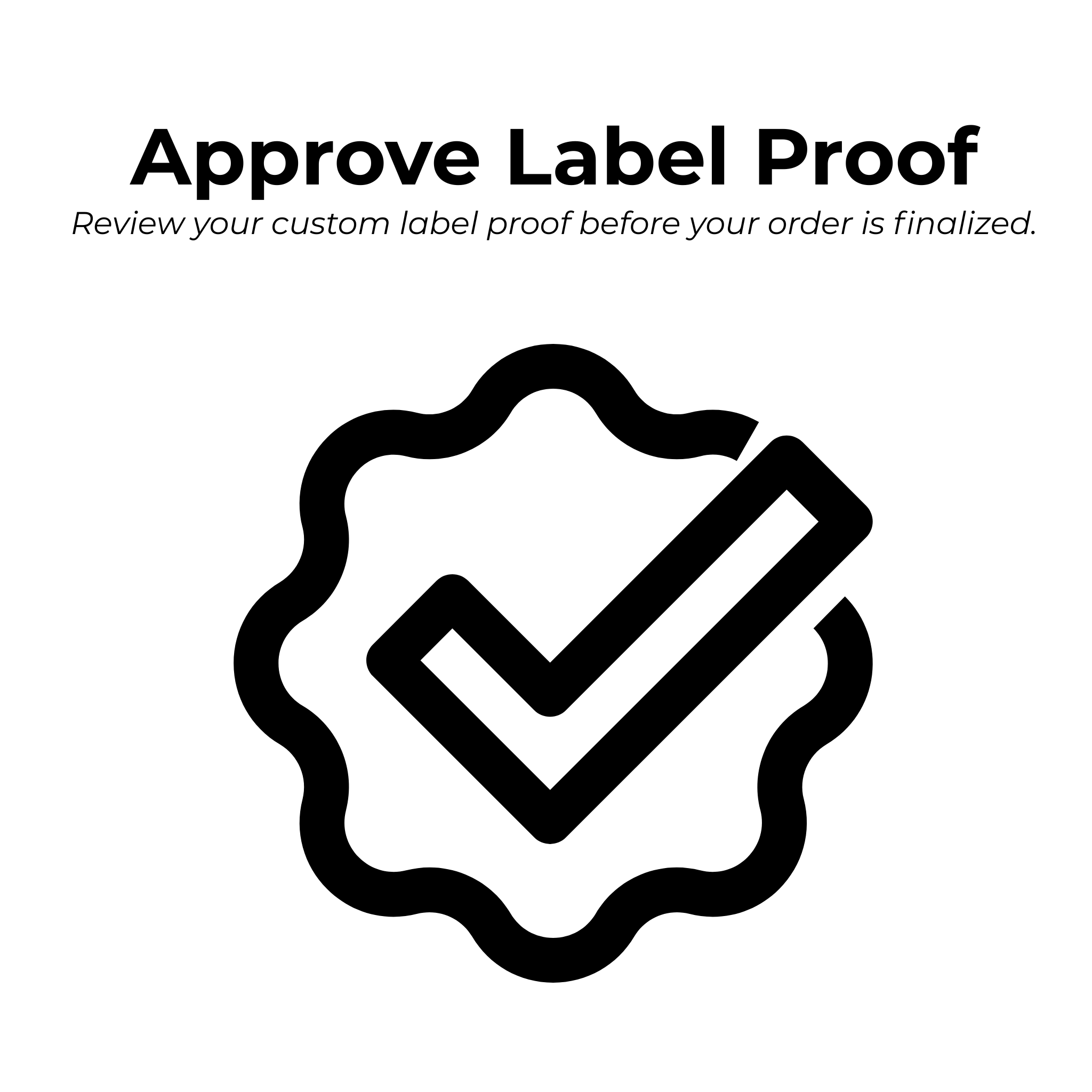Approve custom label proof
