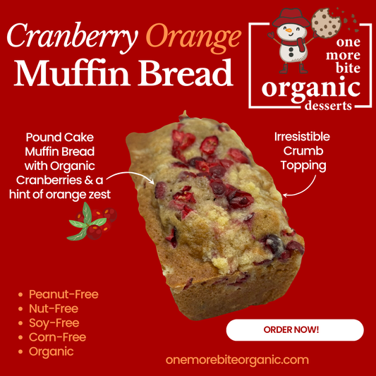 Photo of organic peanut-free Cranberry Orange Sweet Bread – soy-free, corn-free, nut-free holiday dessert handmade in Fort Myers, Florida.